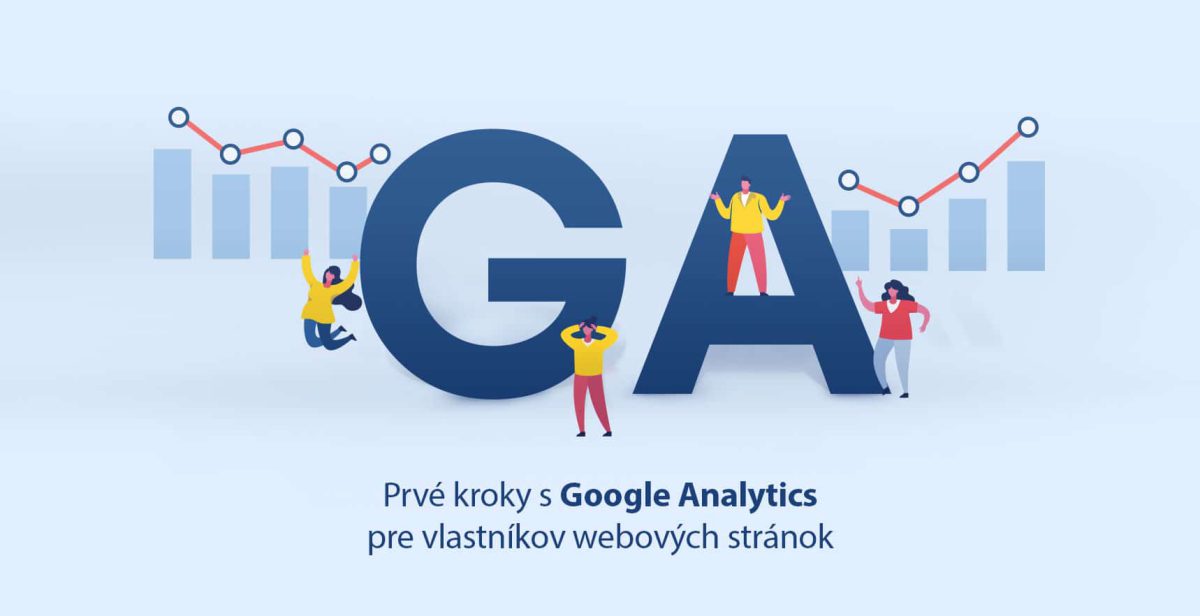 prve-kroky-s-google-analytics-pre-vlastníkov-webovych-stranok